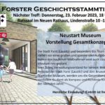 95. Forster Geschichtsstammtisch - Neustart Museum...