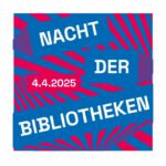 Stadtbibliothek Forst (Lausitz) lädt zur „Nacht de...
